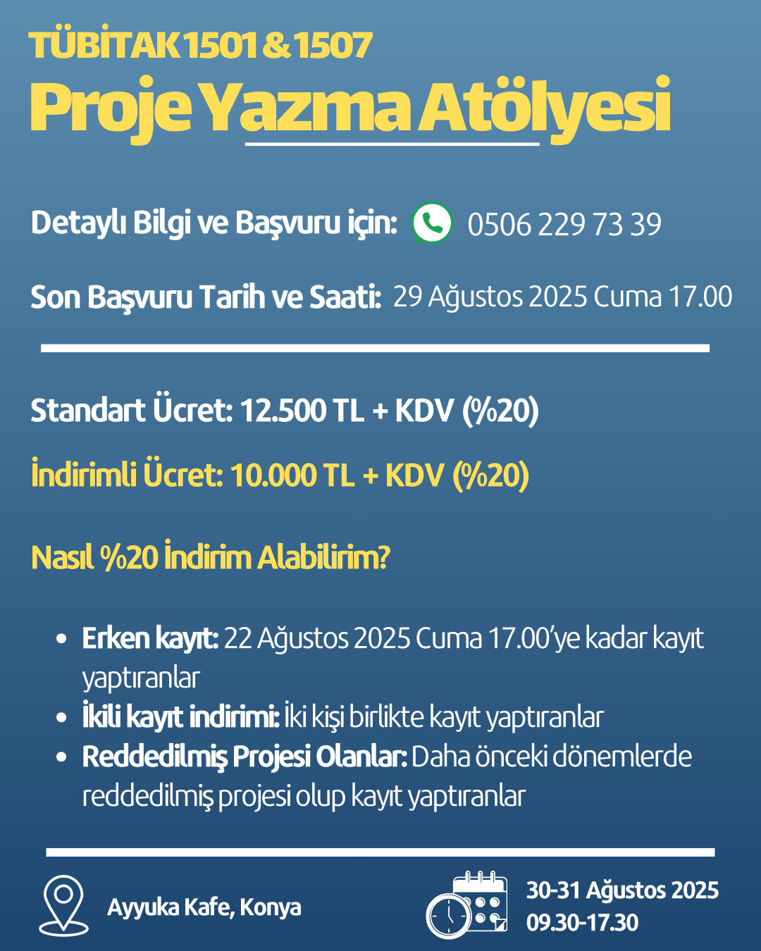 TÜBİTAK 1501-1507 Atölye Afişi 3